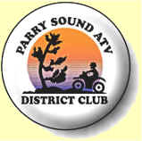 If you own an ATV and are looking for a great club to join, check out the Parry Sound ATV District Club ... click here